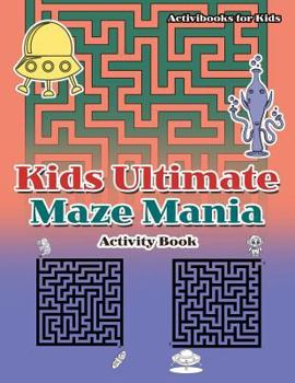 Paperback Kids Ultimate Maze Mania Activity Book