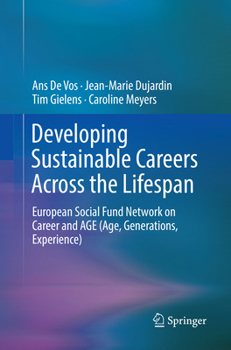Developing Sustainable Careers Across the Lifespan: European Social Fund Network on 'Career and AGE