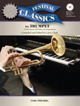 WF180 - Festival Classics for Trumpet: 22 Solo Pieces with Piano Accompaniment