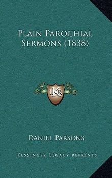 Paperback Plain Parochial Sermons (1838) Book
