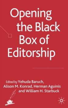 Hardcover Opening the Black Box of Editorship Book