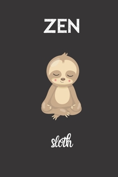 zen sloth: small lined Sleepy Sloth Notebook / Travel Journal to write in (6'' x 9'') 120 pages