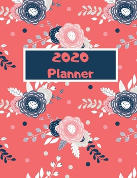 Paperback 2020 Planner: Daily Weekly Monthly Planner Tracker and Organizer + Calendar Views - Reach Your Goals and Dreams Today - Motivational Book
