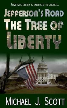 Paperback The Tree of Liberty (Jefferson's Road) Book