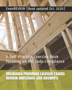 Paperback Oklahoma Plumbing License Exams Review Questions and Answers: A Self-Practice Exercise Book focusing on IPC code compliance Book