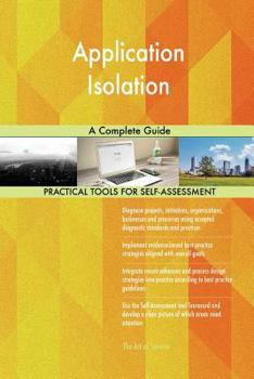 Paperback Application Isolation A Complete Guide Book