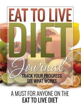 Paperback Eat to Live Diet Journal Book