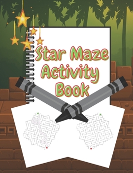 Paperback Star Maze Activity Book: Workbook for Games, Puzzles, and Problem-Solving Book