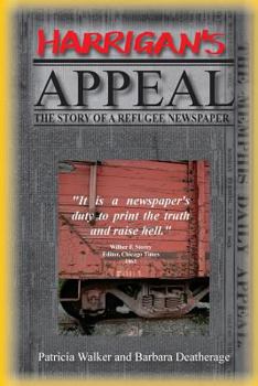 Harrigan's Appeal: The Story of a Refugee Newspaper