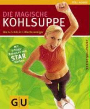 Perfect Paperback Die magische Kohlsuppe [German] Book