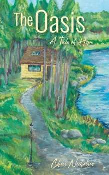 Paperback The Oasis: A Tale of Hope Book