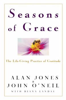 Hardcover Seasons of Grace: The Life-Giving Practice of Gratitude Book