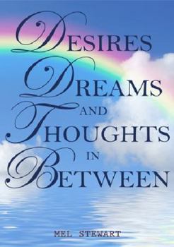 Paperback Desires Dreams and Thoughts in Between Book