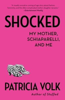 Paperback Shocked: My Mother, Schiaparelli, and Me Book