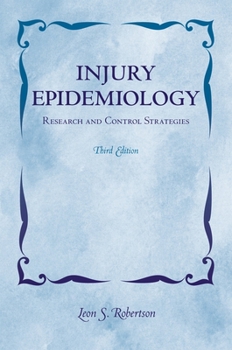 Hardcover Injury Epidemiology: Research and Control Strategies Book