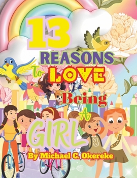 Paperback 13 Reasons To Love Being A Girl Book