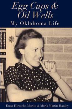 Egg Cups & Oil Wells: My Oklahoma Life
