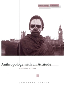 Paperback Anthropology with an Attitude: Critical Essays Book