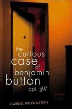 Hardcover The Curious Case of Benjamin Button, Apt.3w Book