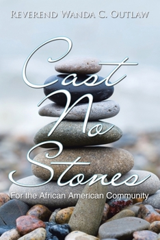 Paperback Cast No Stones: For the African American Community Book