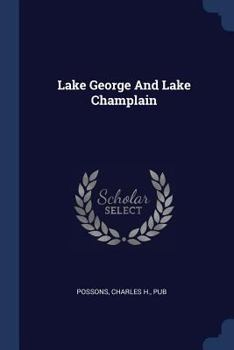 Paperback Lake George And Lake Champlain Book