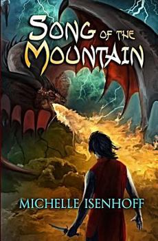 Song of the Mountain - Book #1 of the Mountain Trilogy