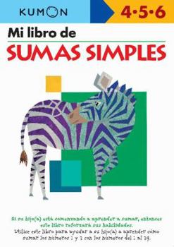 Paperback Kumon Mi Libro de Sumas Simples [Spanish] Book