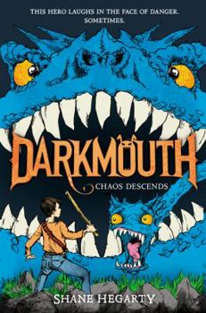 Hardcover Darkmouth #3: Chaos Descends Book