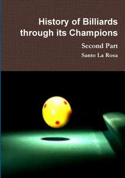 Paperback History of Billiards through its Champions Second Part Book