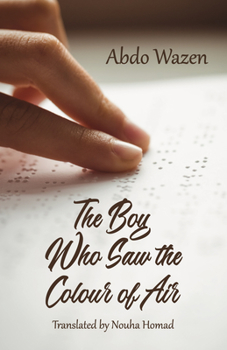 Paperback The Boy Who Saw the Colour of Air Book