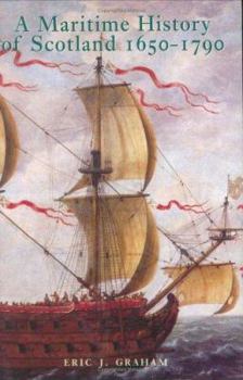 Hardcover A Maritime History of Scotland, 1650-1790 Book
