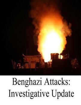 Paperback Benghazi Attacks: Investigative Update Book