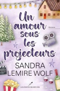 UN AMOUR SOUS LES PROJECTEURS