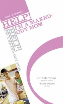 Paperback Help! I'm a Maxed-Out Mom Book