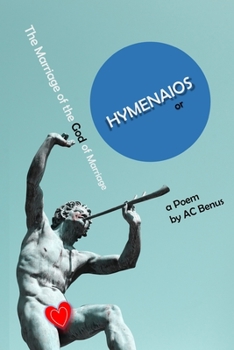 Paperback Hymenaios, or the Marriage of the God of Marriage: a Poem Book