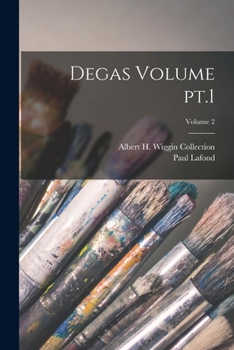 Paperback Degas Volume pt.1; Volume 2 [French] Book