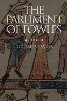 Paperback The Parliament of Fowles [English, Middle] Book