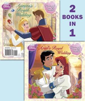 Paperback Ariel's Royal Wedding/Aurora's Royal Wedding (Disney Princess) Book