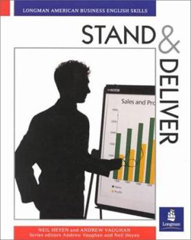 Stand and Deliver: Giving Business Presentations