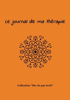 Paperback Le journal de ma thérapie [French] Book