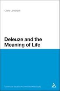 Paperback Deleuze and the Meaning of Life Book