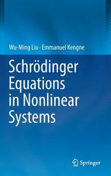 Hardcover Schrödinger Equations in Nonlinear Systems Book