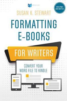 Paperback Formatting e-Books for Writers: Convert Your Word File to Kindle Book