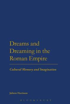 Paperback Dreams and Dreaming in the Roman Empire Book