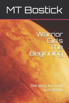 Paperback Warrior Girls: The Beginning Book