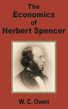 Paperback The Economics of Herbert Spencer Book