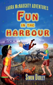 Fun In The Harbour (Laura McNaughty Adventures)