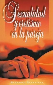 Paperback Sexualidad y Erotismo En La Pareja [Spanish] Book