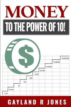 Paperback Money: to the Power of 10! Book