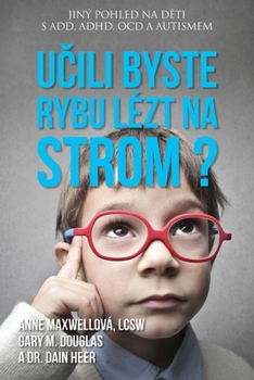 Paperback U&#269;ili byste rybu lézt na strom? (Czech) [Czech] Book